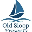 Old Sloop Presents