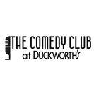 The Comedy Club at Duckworth's