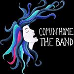 Comin' Home The Band