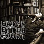 Eric Bettencourt