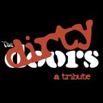 The Dirty Doors: A Tribute