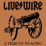 LIVE WIRE: A Tribute to AC/DC w/Poison'd