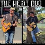 The Heist Acoustic Duo