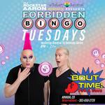 Forbidden Bingo Tuesdays - 'Bout Time Pub & Grub
