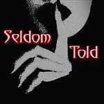 Seldom Told