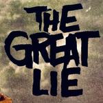 The Great Lie