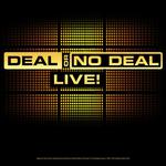 Deal or No Deal Live!