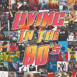 Living In The 80s at Greenbank Services Club