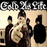 Cold As Life