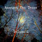 Amongst the Trees