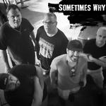 Sometimes Why LIVE DEBUT @ Martinique Deux