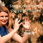 STAGE DE CHANTS POLYPHONIQUES avec Zine