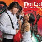 Meet Loaf: The Ultimate Tribute to Meat Loaf & the Music of Jim Steinman
