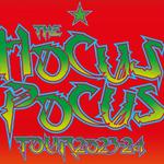 FOCUS, THE HOCUS POCUS TOUR
