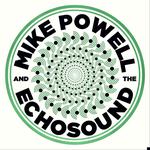 Mike Powell and The Echosound