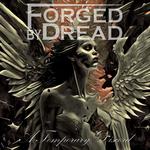 Forged by Dread