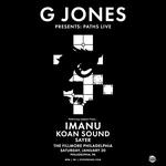 G Jones w/ Imanu, Koan Sound, & Sayer