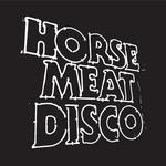 Horse Meat Disco