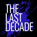 The Last Decade