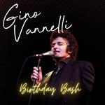 Gino Vannelli's Birthday Bash