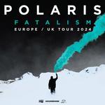 FATALISM EU / UK TOUR