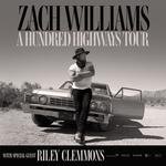 Zach Williams A Hundred Highways Tour 