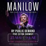 MANILOW - The Last, Last UK Concerts
