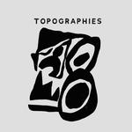Topographies