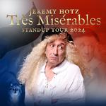 Jeremy Hotz - Tres Miserable