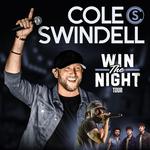 Cole Swindell - Win The Night Tour