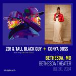 Zo! & Tall Black Guy (feat. Debórah Bond) | Conya Doss