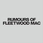 Rumours Of Fleetwood Mac Official