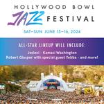 Hollywood Bowl Jazz Festival 2024