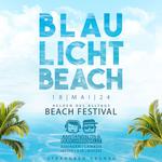 Blau licht beach - HELDEN DES ALLTAGS – BEACH FESTIVAL 2024