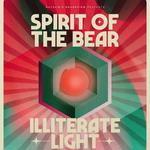 Spirit of the Bear x Illiterate Light