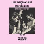 Luke Winslow King & Roberto Luti 
