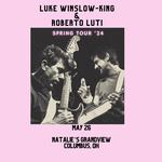 Luke Winslow-King & Roberto Luti