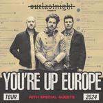 You're Up Europe Tour 2024