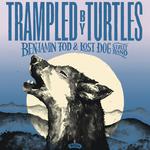 Trampled by Turtles + Benjamin Tod & Lost Dog Street Band in Union Hall, VA