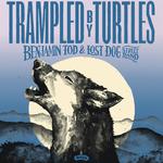 Trampled by Turtles + Benjamin Tod & Lost Dog Street Band in Greenville, SC