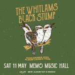 Memo Music Hall - THE WHITLAMS BLACK STUMP