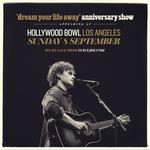 ‘dream your life away’ 10-Year Anniversary Show - Hollywood Bowl