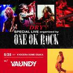 SUPER DRY SPECIAL LIVE Organized by ONE OK ROCK