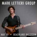 Mark Lettieri Group @ Beachland Ballroom