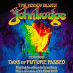 John Lodge of the Moody Blues performs Days of Future Passed and Classic Hits!