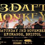 3 Daft Monkeys at The Exchange