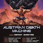 Austrian Death Machine, Distant, and Ghost Iris 