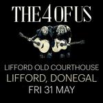THE 4 OF US | Lifford Old Courthouse, Lifford, Donegal
