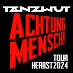 Tanzwut Achtung Mensch! Tour 2024