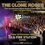 The Clone Roses + The James Experience